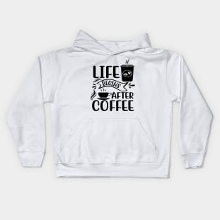 Life Begins After Coffee Kids Hoodie